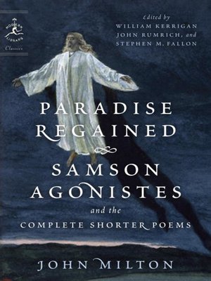 cover image of Paradise Regained, Samson Agonistes, and the Complete Shorter Poems